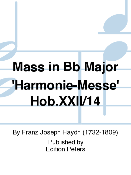 Mass in Bb Major 'Harmonie-Messe' Hob.XXII/14