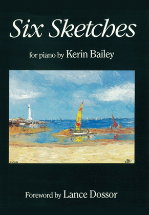 Book cover for Bailey - 6 Sketches For Piano