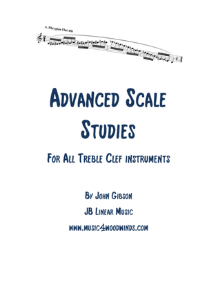 Advanced Scale Studies for all Treble Clef Instruments