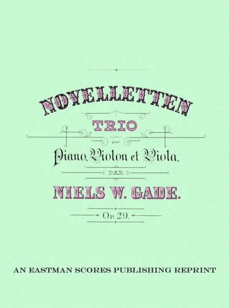 Novelletten, trio pour piano, violon et viola. Op. 29