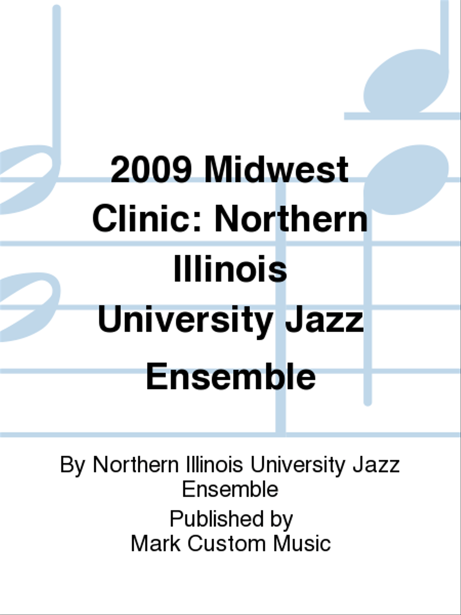 2009 Midwest Clinic: Northern Illinois University Jazz Ensemble Jazz Ensemble scores gallery preview page 1