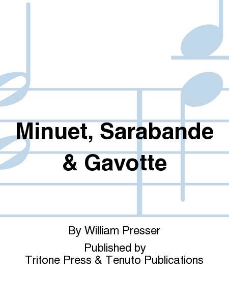 Minuet, Sarabande & Gavotte