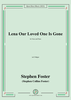 S. Foster-Lena Our Loved One Is Gone,in E Major