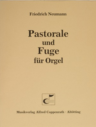 Pastorale und Fuge fur Orgel