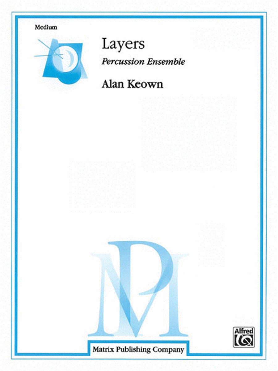 Layers by Alan Keown Percussion Ensemble - Sheet Music