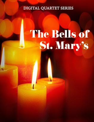 Book cover for The Bells of St. Mary's for String Quartet (or Mixed Quartet or Piano Quintet)
