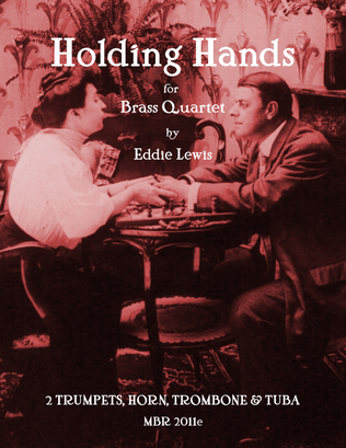 Holding Hands for Brass Quintet by Eddie Lewis