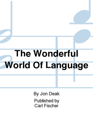 Book cover for The Wonderful World Of Language
