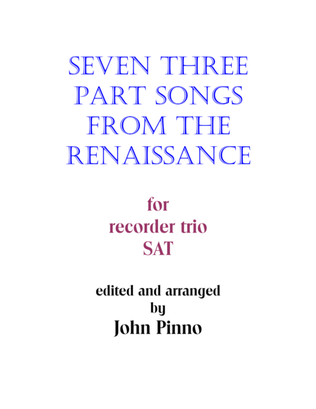 Seven Three Part Songs from the Renaissance for recorder trio