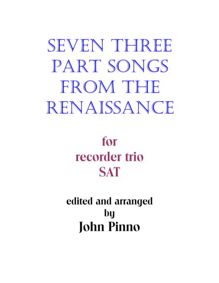 Seven Three Part Songs from the Renaissance for recorder trio