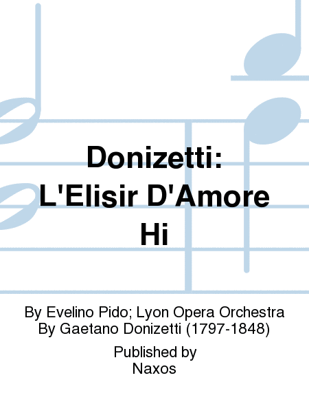 Donizetti: L'Elisir D'Amore Hi