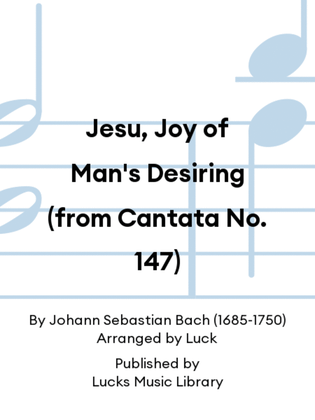 Book cover for Jesu, Joy of Man's Desiring (from Cantata No. 147)