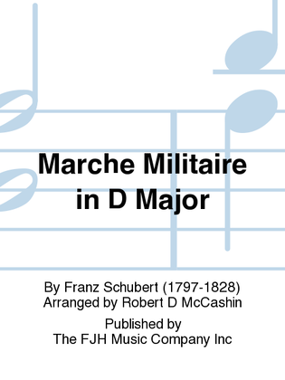 Marche Militaire in D Major