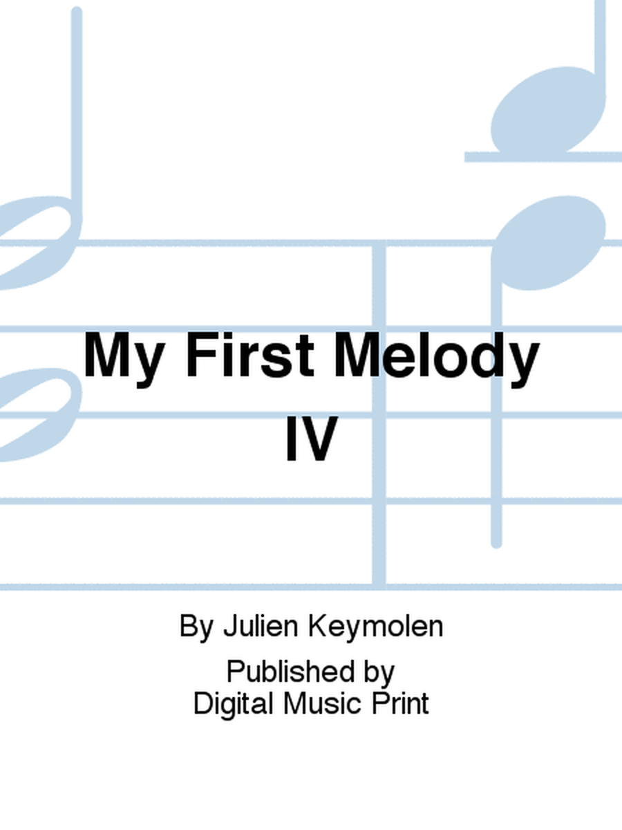 My First Melody IV