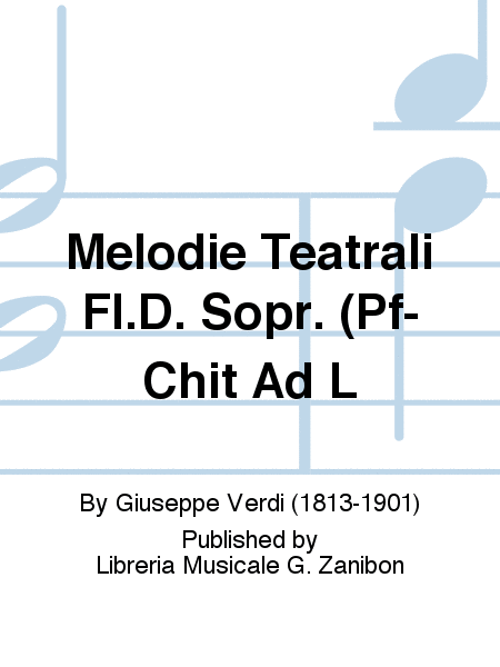 Melodie Teatrali Fl.D. Sopr. (Pf-Chit Ad L