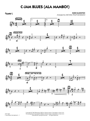 C-Jam Blues (ala Mambo!) (arr. Michael Philip Mossman) - Trumpet 1