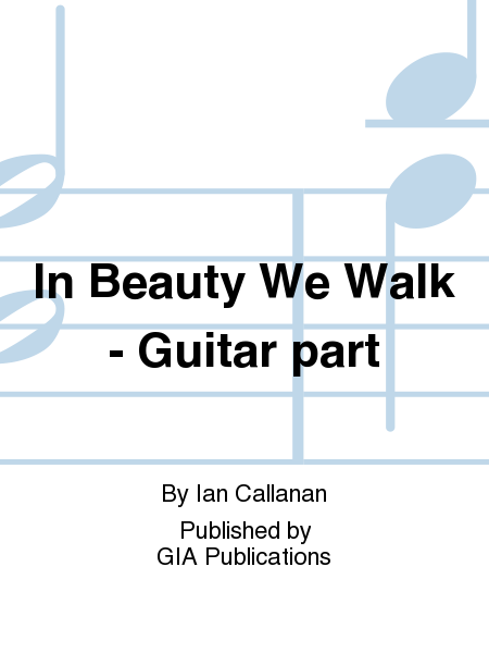 In Beauty We Walk - Guitar edition
