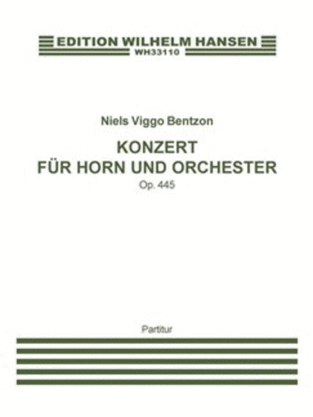 Konzert Für Horn Und Orchester Op.445