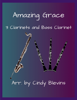 Amazing Grace, for Three Clarinets and Bass Clarinet