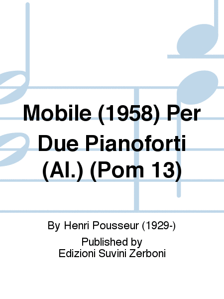 Mobile (1958) Per Due Pianoforti (Al.) (Pom 13)