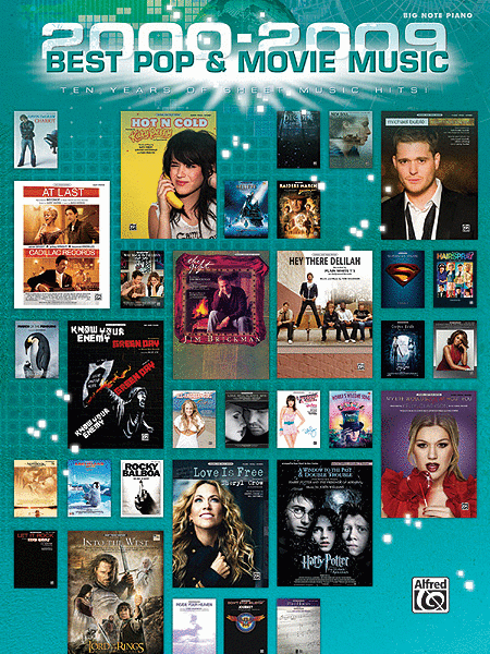 2000-2009 Best Pop and Movie Hits (Big Note Piano)