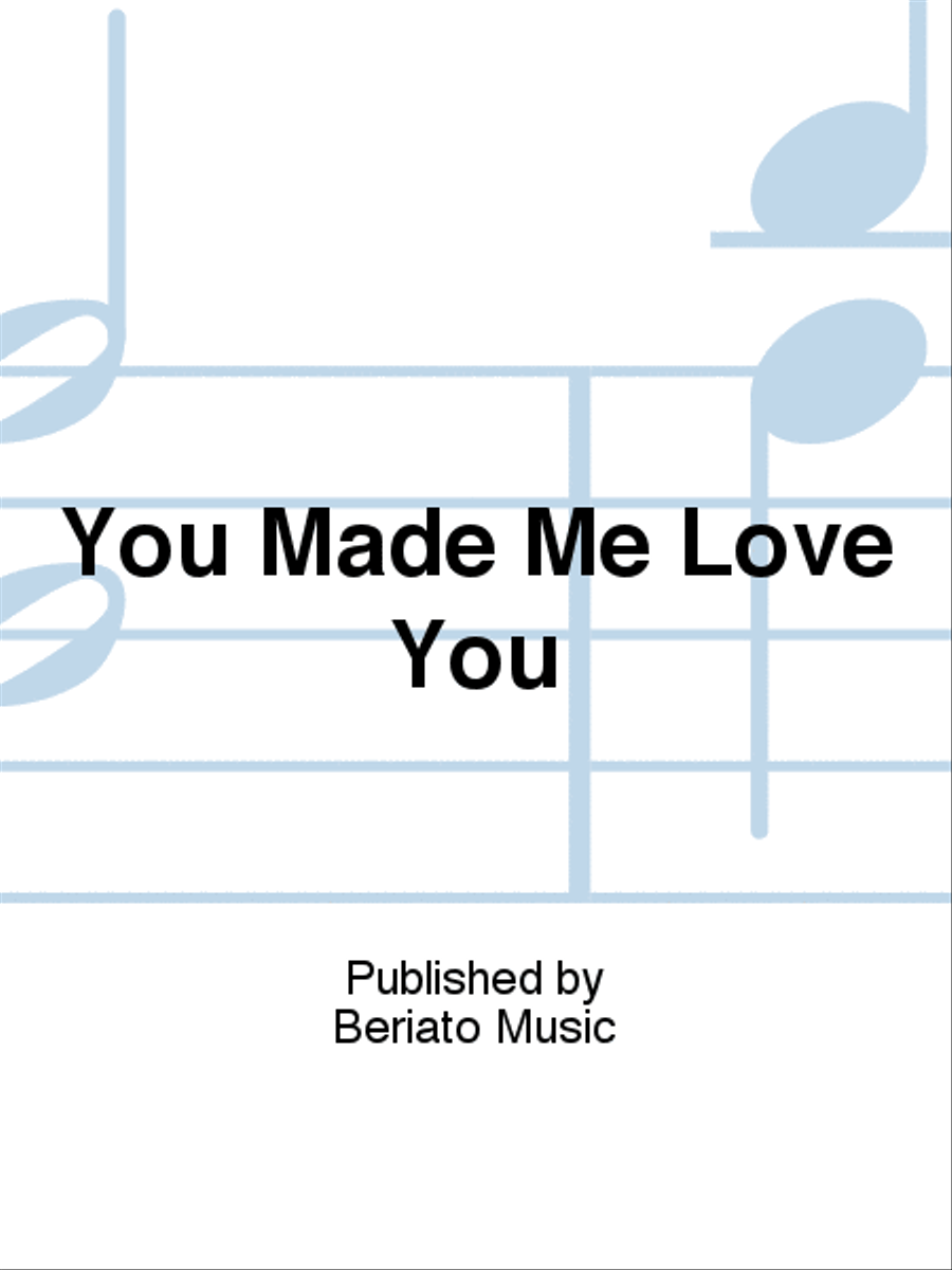 You Made Me Love You Piano, Vocal, Guitar scores gallery preview page 1