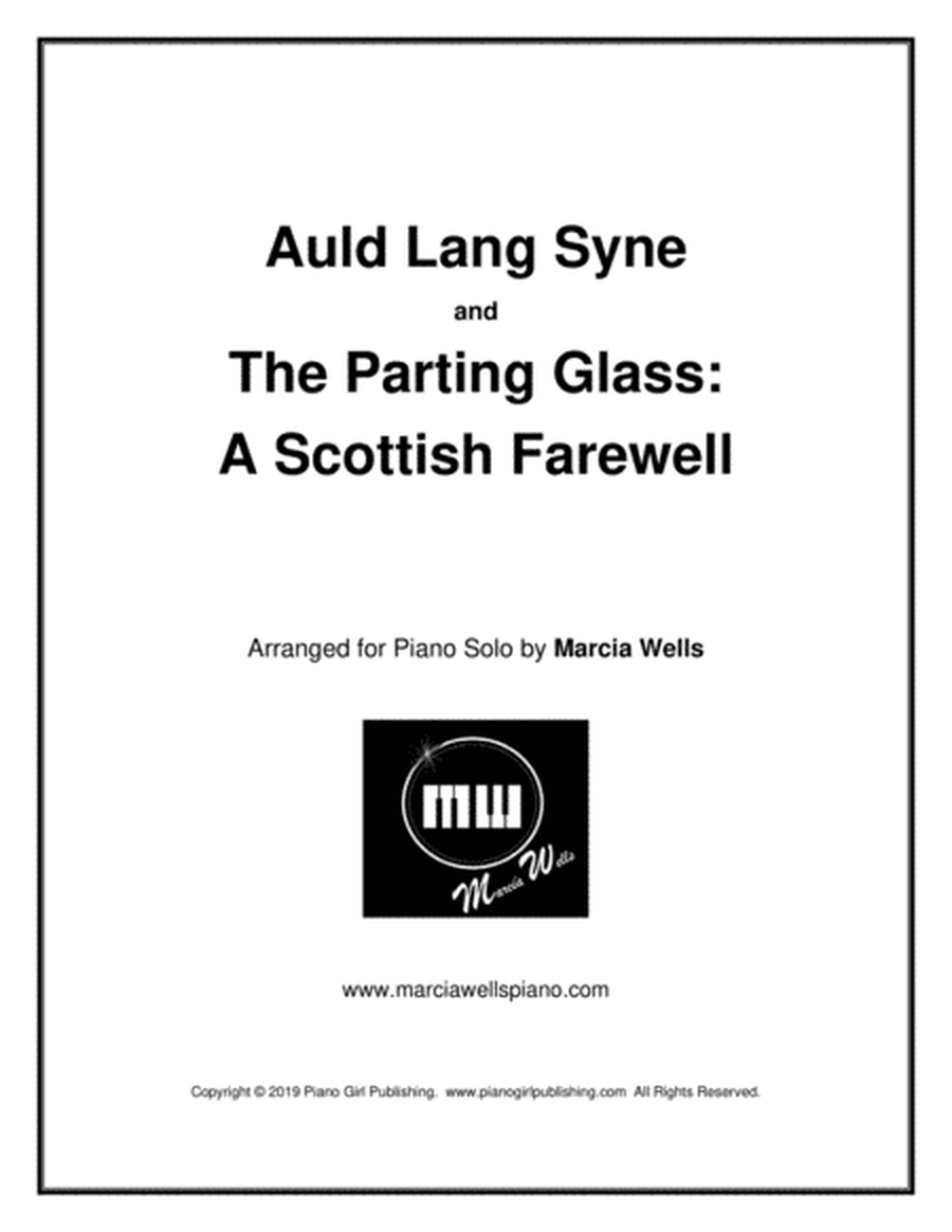 Auld Lang Syne and The Parting Glass: A Scottish Farewell