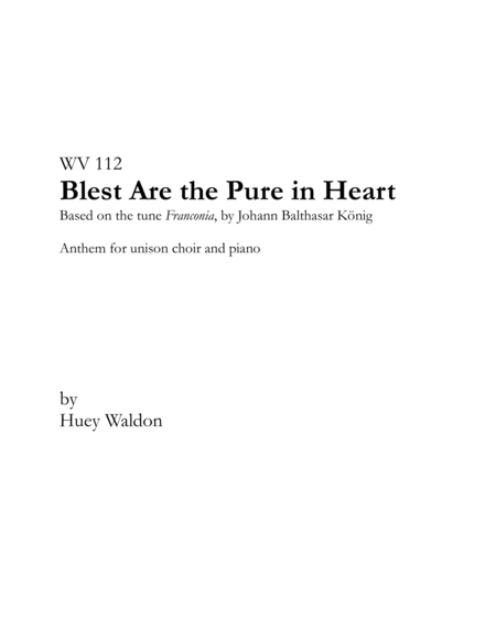 Blest Are the Pure in Heart, for unison choir and piano