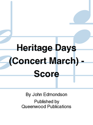 Heritage Days (Concert March) - Score
