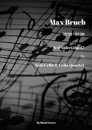 Book cover for Bruch Kol Nidrei Op. 47 for Cello and Cello Quartet