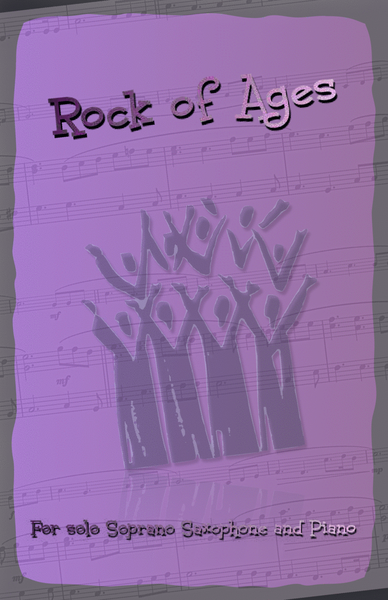 Rock of Ages, Gospel Hymn for Soprano Saxophone and Piano