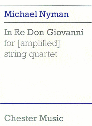 Nyman: In Re Don Giovanni For (Amplified) String Quartet (Score)