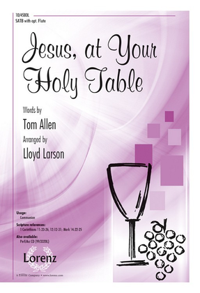 Book cover for Jesus, at Your Holy Table