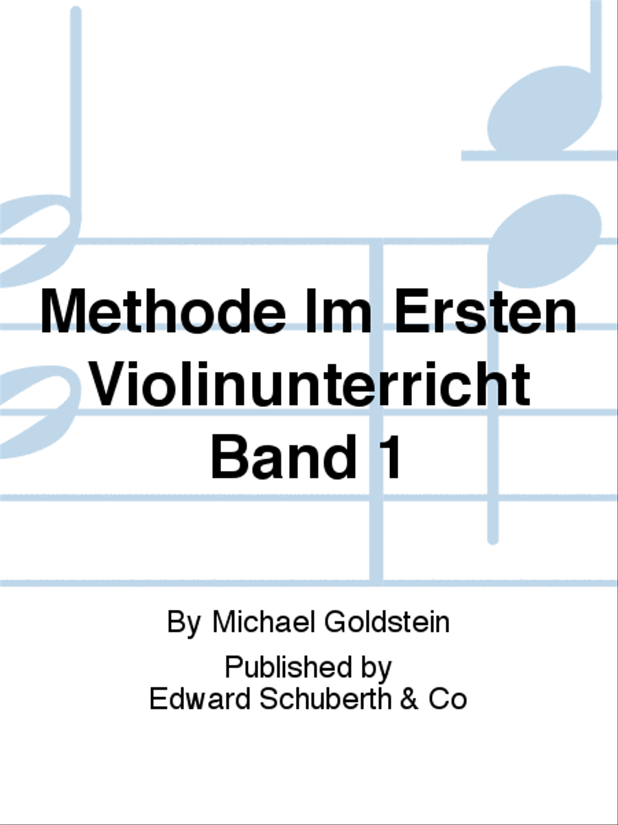 Methode Im Ersten Violinunterricht Band 1