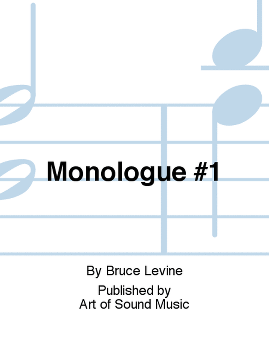 Monologue #1