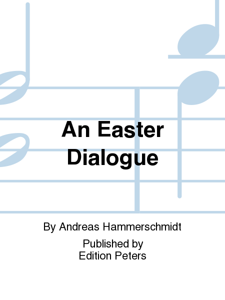 An Easter Dialogue
