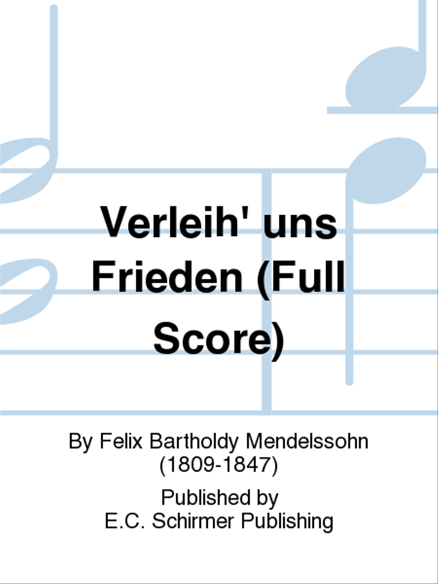 Verleih' uns Frieden (Grant Unto Us Thy Peace, O Lord) (Full Score) Choir scores gallery preview page 1