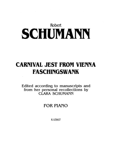 Carnival Jest from Vienna, Op. 26 (Faschingsschwank)