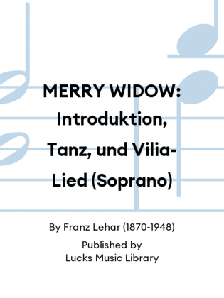MERRY WIDOW: Introduktion, Tanz, und Vilia-Lied (Soprano)