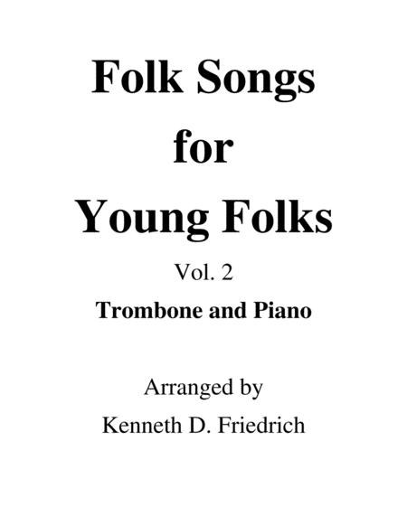 Folk Songs for Young Folks, Vol. 2 - trombone or euphonium and piano image number null