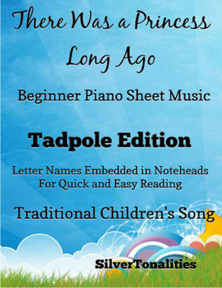 There Was a Princess Long Ago Beginner Piano Sheet Music 2nd Edition