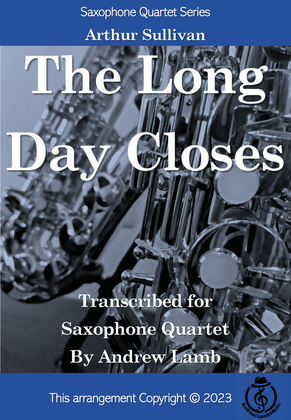 The Long Day Closes (arr. for Saxophone Quartet)