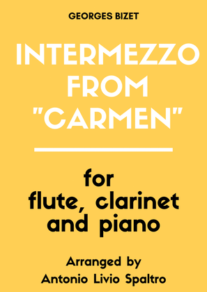 Book cover for Carmen Intermezzo (Entr'acte) for Piano, Flute and Clarinet