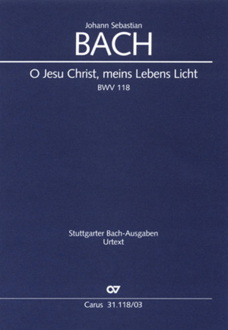 O Jesu Christ, meins Lebens Licht (O Jesus Christ, my life, my light)