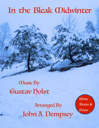 In the Bleak Midwinter (Quartet for Three Flutes and Piano)