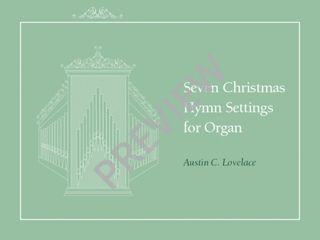 Seven Christmas Hymn Settings for Organ