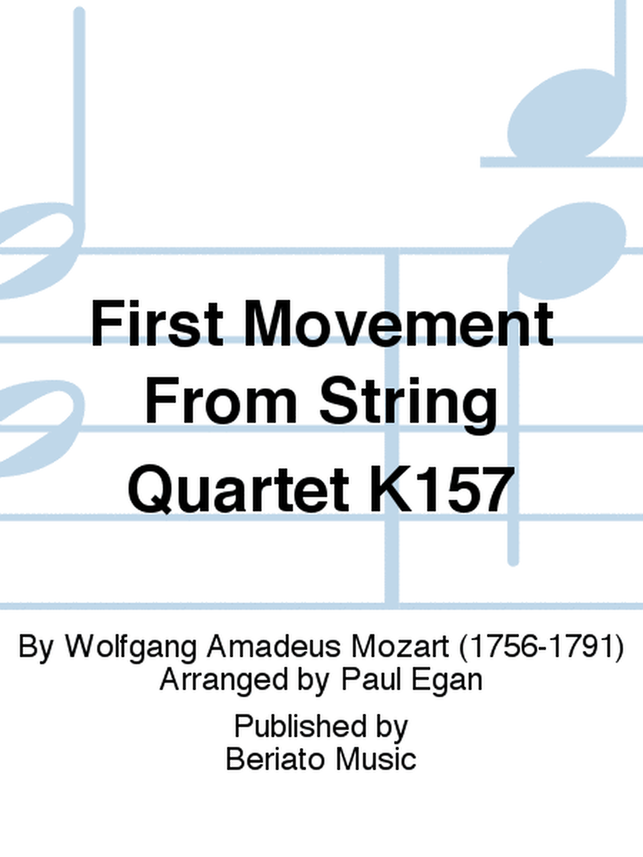 First Movement From String Quartet K157