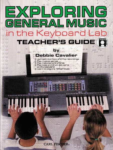 Exploring General Music In The Keyboard Lab - Teacher's Guide