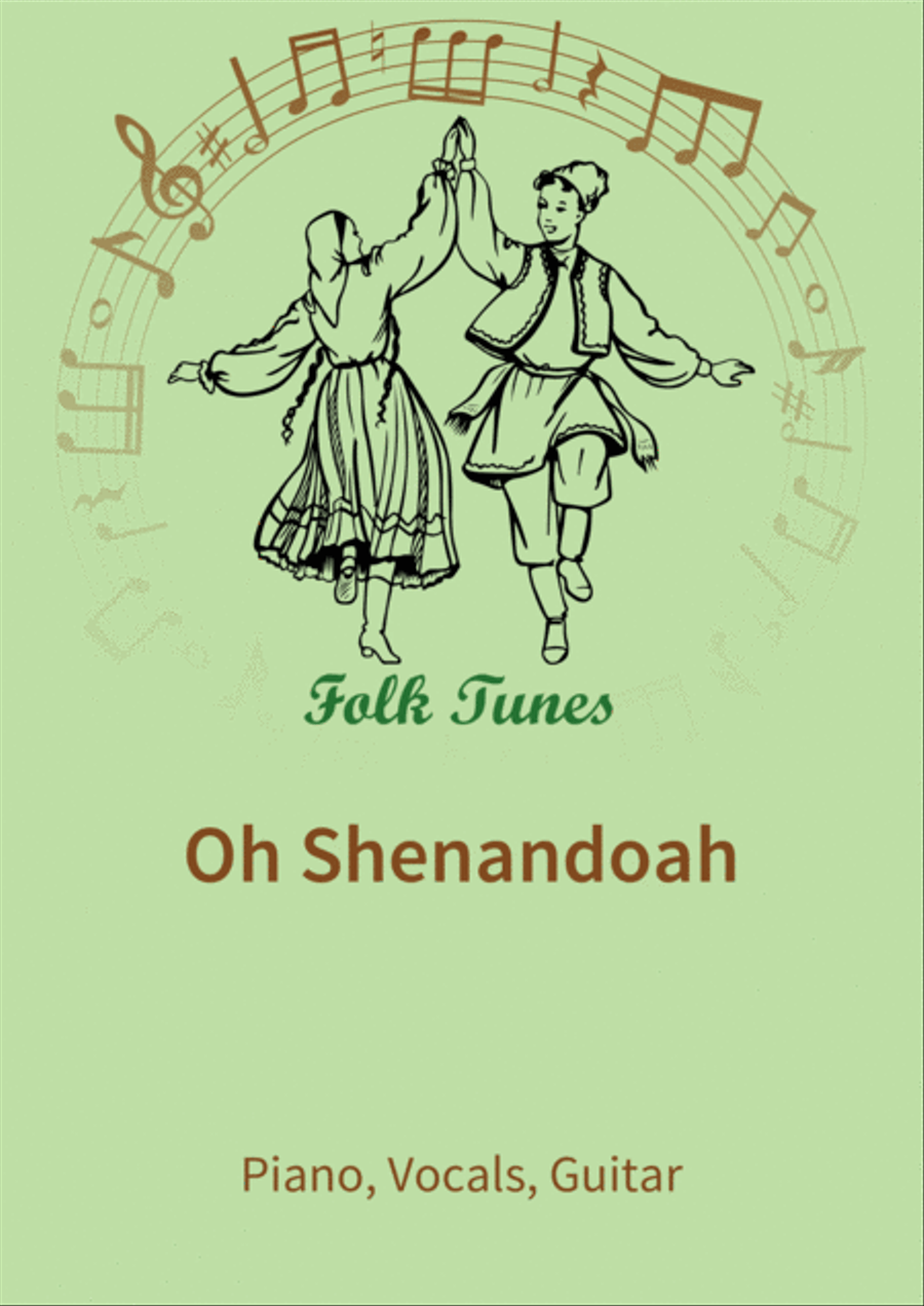 Oh Shenandoah Oh Shenandoah Piano, Vocal, Guitar scores gallery preview page 1