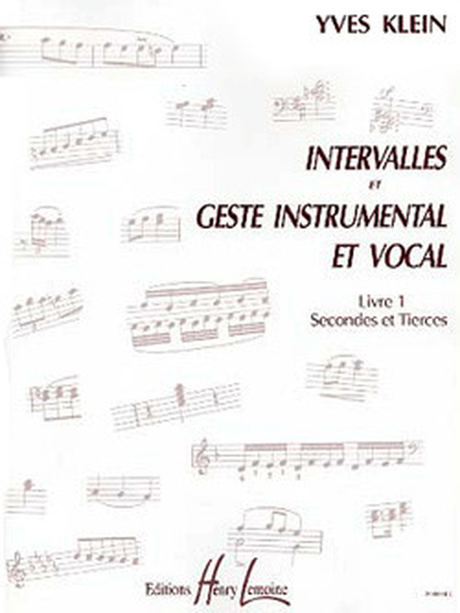 Intervalles et geste instrumental et vocal Vol.1 Secondes et tierces